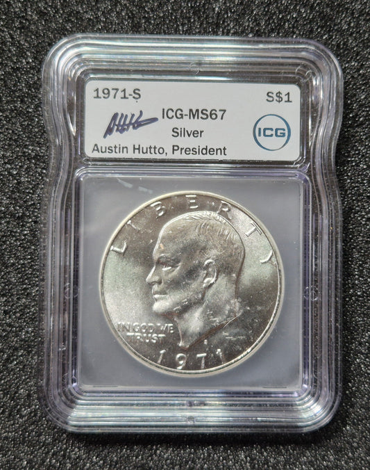 1971 S MS67 "Ike" Silver Dollar Graded and Signed By Austin Hutto.