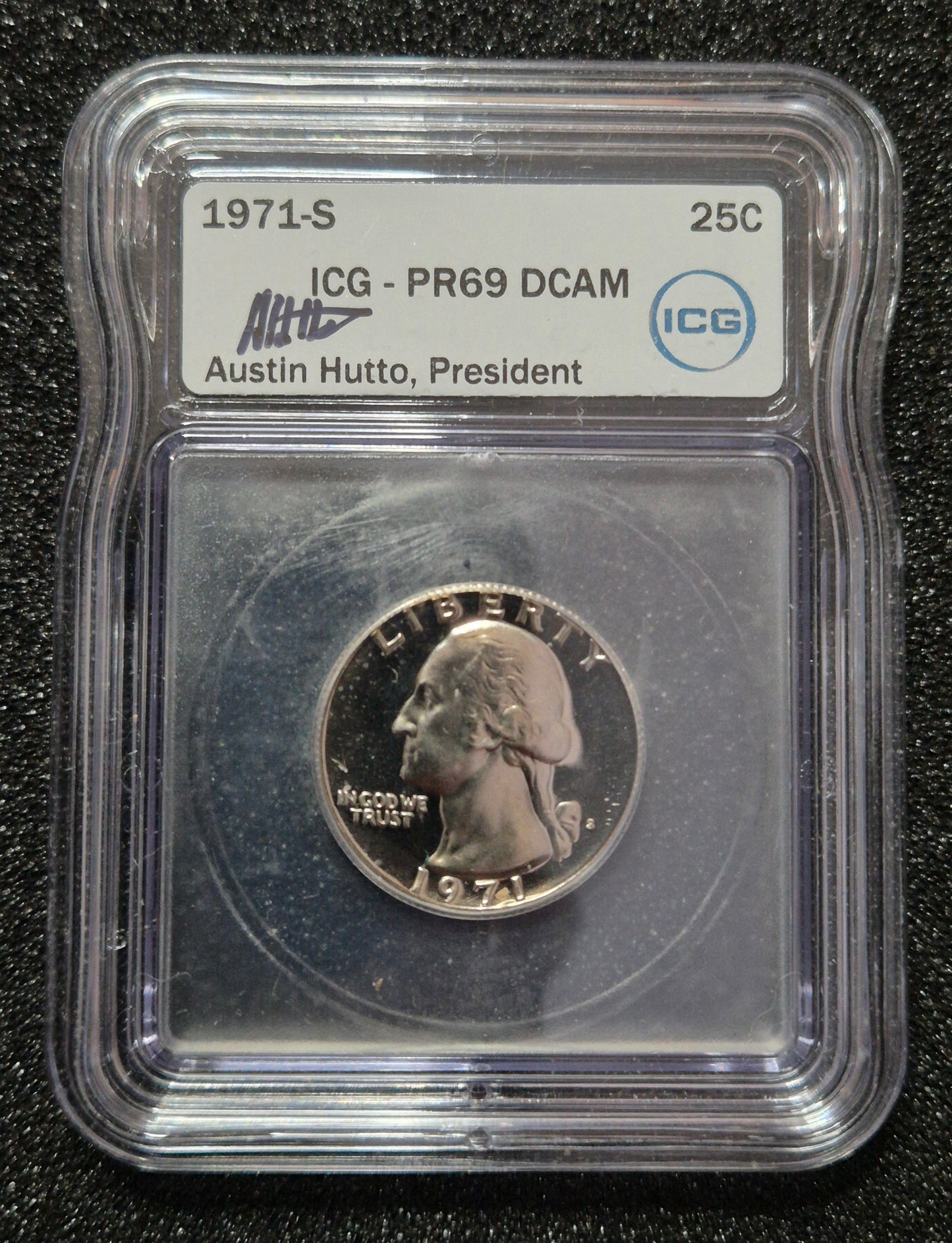 1971 S PR69 DCAM Washington Quarter Dollar - Graded and Signed By Austin Hutto.