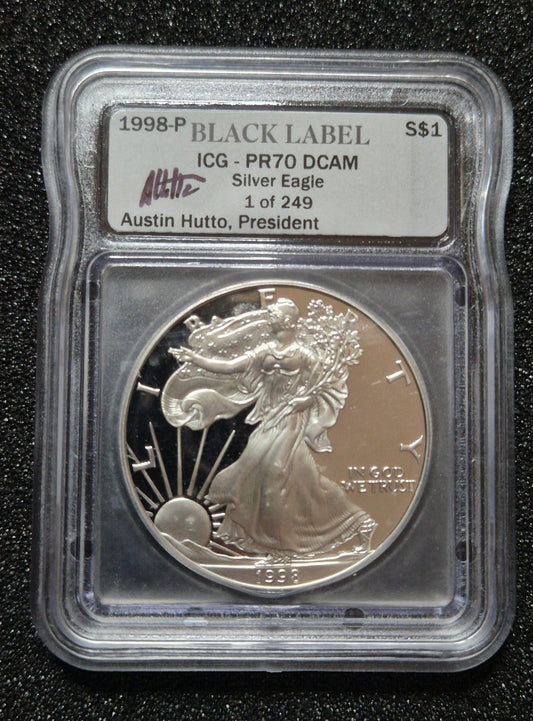 1998 P PR70 DCAM 1 oz Silver Eagle - BLACK LABEL 1 of only 249 Coins. Graded by Austin Hutto.